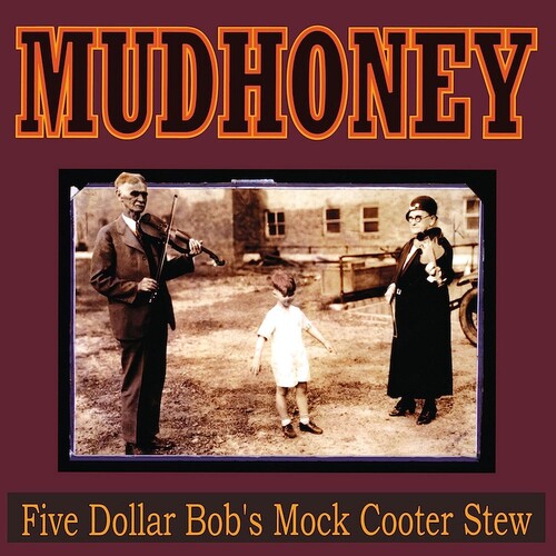 Mudhoney Five Dollar Bob's Mock Cooter Stew [Red] [Records & LPs]