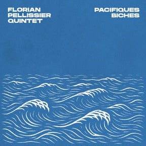 FLORIAN PELLISSIER QUINTET - Pacifiques Biches [CD] [CD]