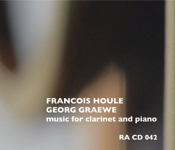 Francois Houle/Georg Graewe - Music For Clarinet And Piano [CD] [CD]
