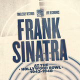 Frank Sinatra at the Hollywood Bowl: 1943-1948 (Limited Edition, Clear Vinyl) (Vinyl)
