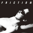 Friction (Vinyl)