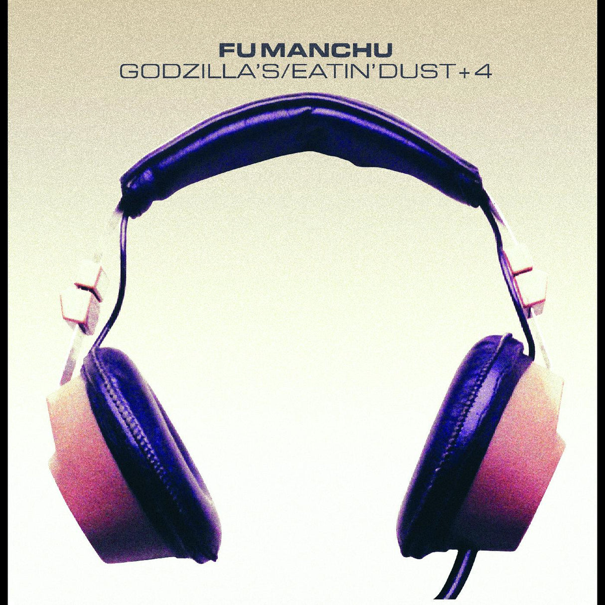 Godzilla's/Eatin' Dust +4 (CD)