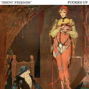 Show Friends (Indie Exclusive) [Vinyl]