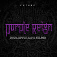 FUTURE Purple Reign [Vinyl] - Apocalypse Vinyl