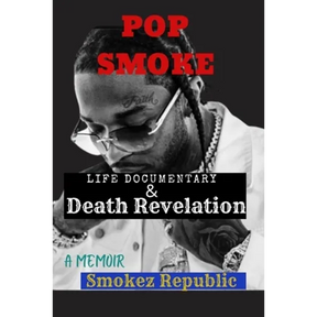 Pop Smoke [Rapper] Life Documentary/Memoir: (Death Revelation and Tribute of the Stars)