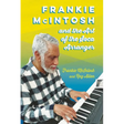 Frankie McIntosh and the Art of the Soca Arranger