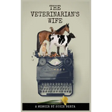 The Veterinarian's Wife: A Memoir - Hardcover