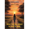 What You Are about to Hear Is Real