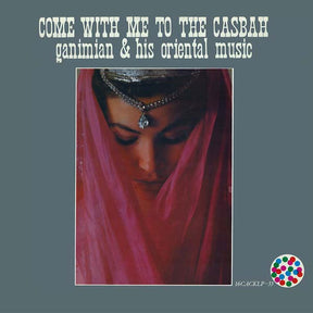 Come With Me To The Casbah (Vinyl) - Apocalypse Vinyl