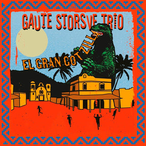 El Gran Gotzilla (Vinyl) - Apocalypse Vinyl