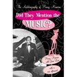 Did They Mention the Music?: The Autobiography of Henry Mancini