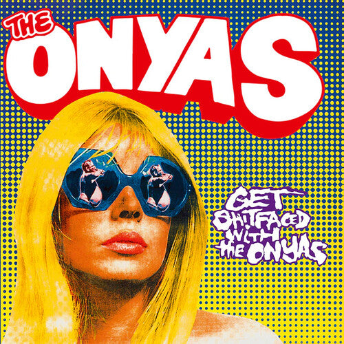 The Onyas Get Shitfaced With the Onyas [RSD 04/26/24 Ltd] [Vinyl] - Apocalypse Vinyl