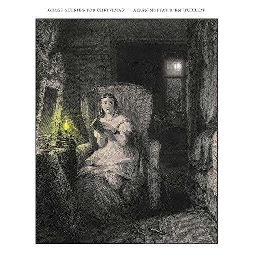 Historias de fantasmas de Aidan Moffat y RM Hubbert para Navidad [Discos y LP]