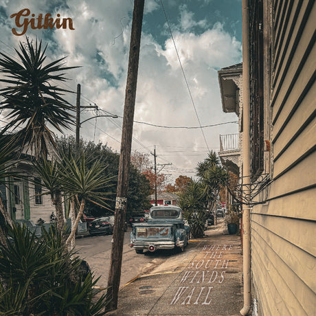 Gitkin - Where The South Winds Wail [Vinyl]