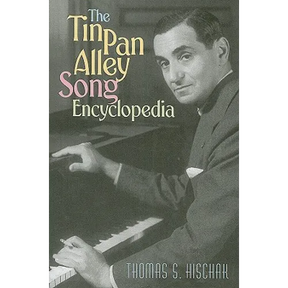 The Tin Pan Alley Song Encyclopedia