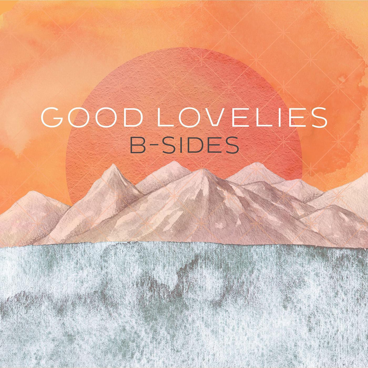 Good Lovelies B-Sides [Music CDs]