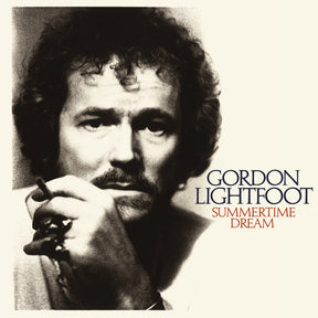 Gordon Lightfoot - Summertime Dream (Rhino Reserve, Brick & Mortar Exclusive) [Vinyl]