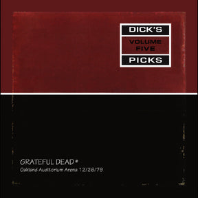 Grateful Dead - Dick'S Picks Vol. 5—Oakland Auditorium Arena 12/26/79 - Remastered [Vinyl]