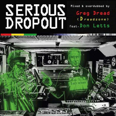Greg Dread/Don Letts - Greg Dread (Dreadzone)/Don Letts Presents: Serious Dropout [CD] [CD]