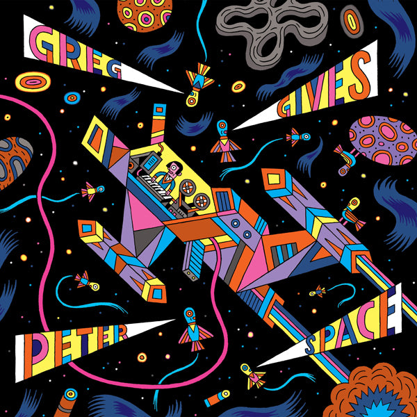 Greg Gives Peter Space (Vinyl)