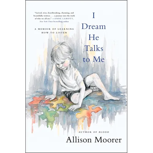 I Dream He Talks to Me: A Memoir of Learning How to Listen