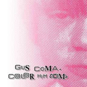 Color Him Coma (CD)