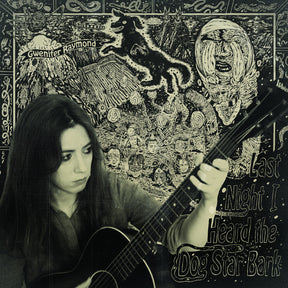 Last Night I Heard The Dog Star Bark (Vinyl)