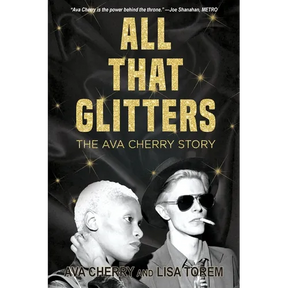 All That Glitters: The Ava Cherry Story