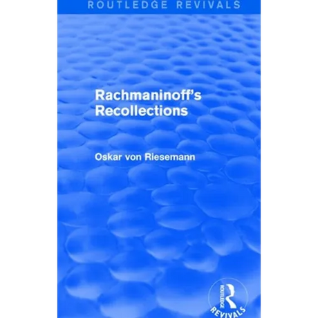Rachmaninoff's Recollections (Routledge Revivals)