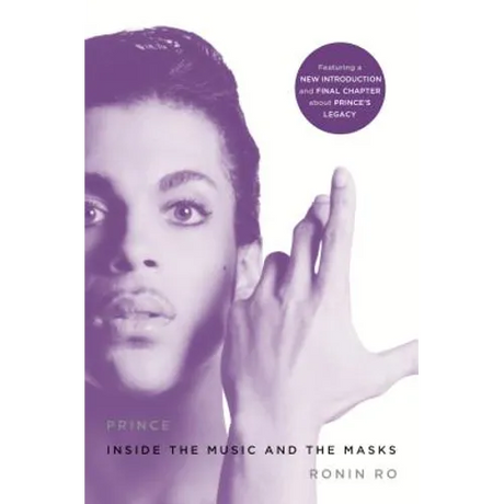 Prince: Inside the Music and the Masks