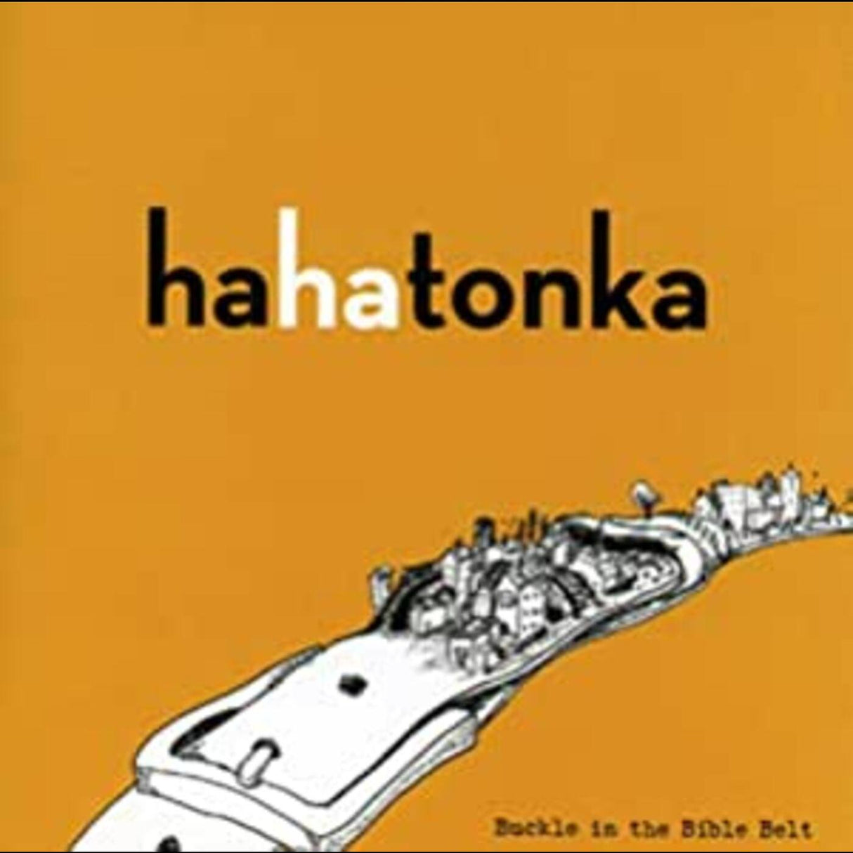 Ha Ha Tonka Buckle In The Bible Belt [Music CDs]