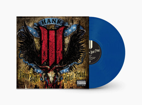 Hank III Damn Right Rebel, Rebel Proud (Translucent Blue Vinyl) (2 Lp's) [Records & LPs]