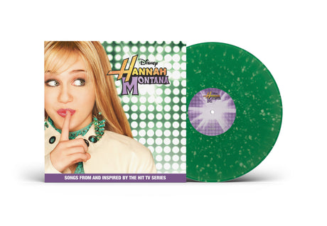 Hannah Montana (Songs From And Inspired By The Hit Tv Series) [Green Splatter Vinyl] [Vinyl]