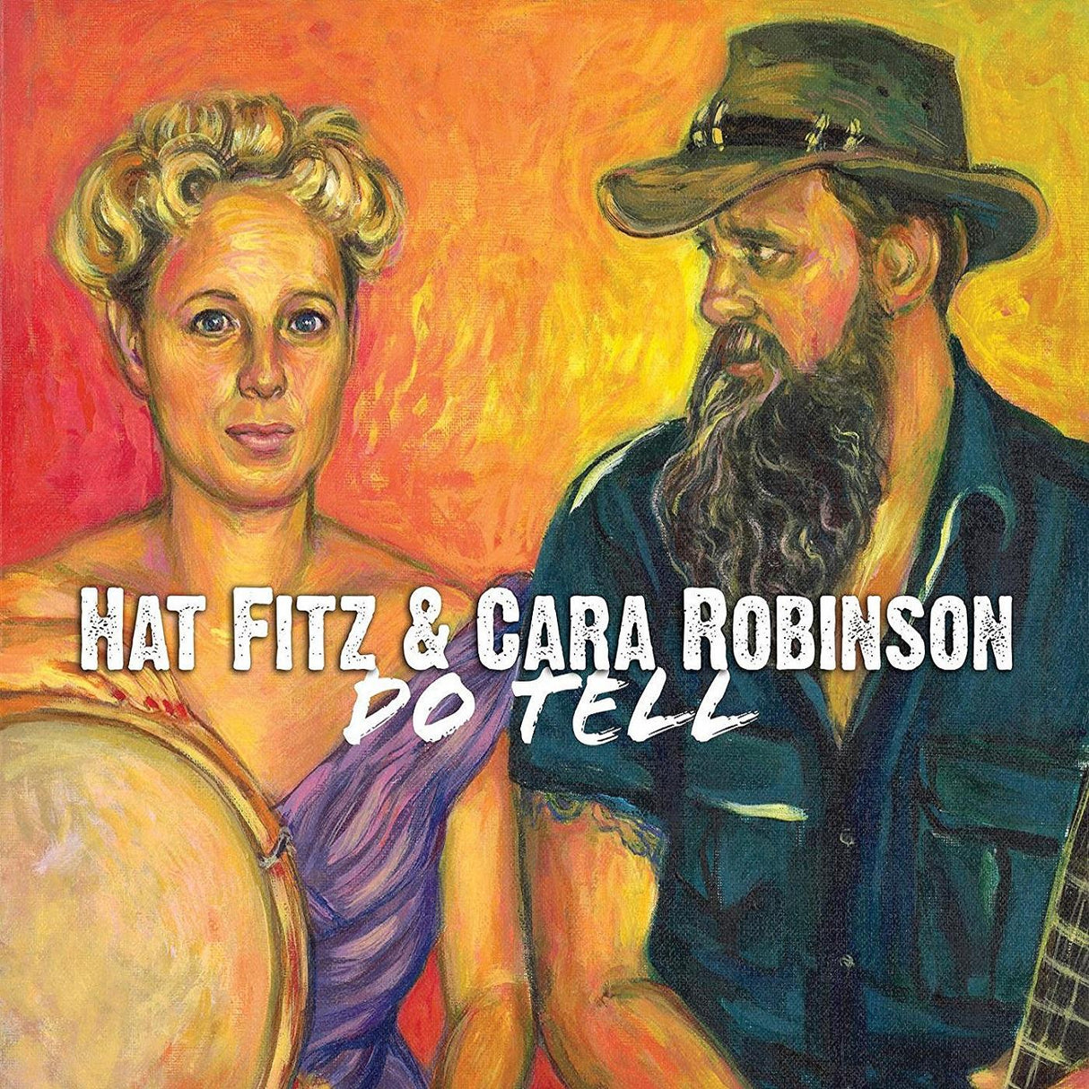 Hat & Cara Robinson Fitz Do Tell [Music CDs]