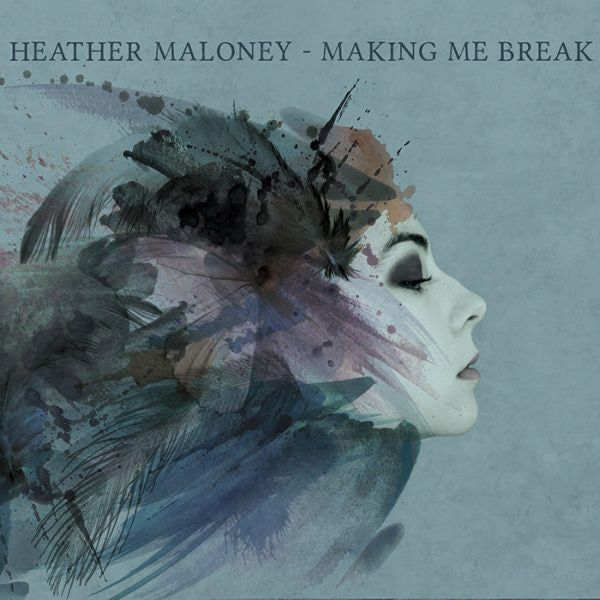 Heather Maloney Making Me Break [Music CDs]