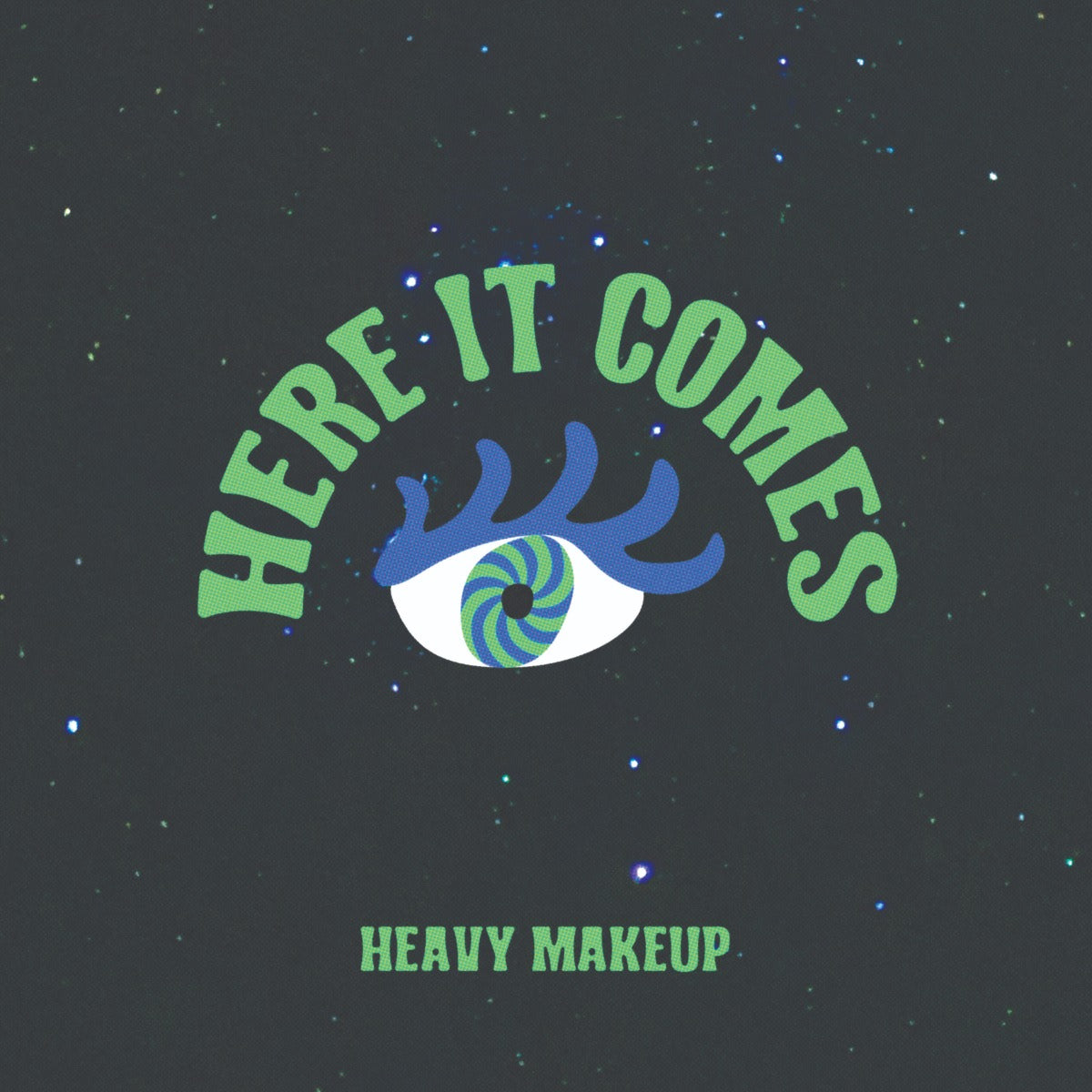 Heavy Makeup Here It Comes [Vinyl]