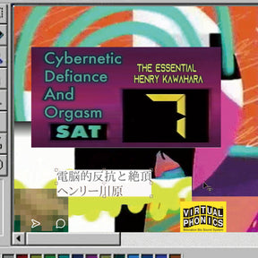 Cybernetic Defiance And Orgasm: The Essential Henry Kawahara (Vinyl)