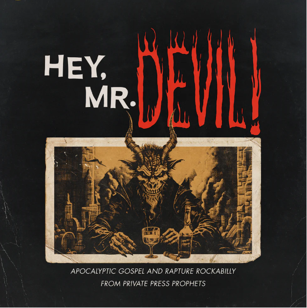 Hey, Mr Devil: Apocalyptic Gospel And Rapture Rockabilly From Private Press Prophets (1964-1984) (Random Color) (Vinyl)