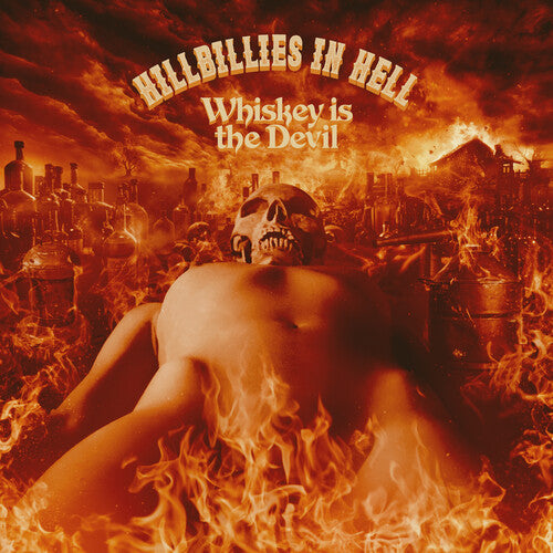 Various Hillbillies In Hell: Whiskey Is The Devil The Demon Drink: Bikers, Boozy Ballads, Moonshine Minstrels and Skid Row Joes (1962-1972) (RSD 2024 EU/UK Exc.) [Records & LPs]