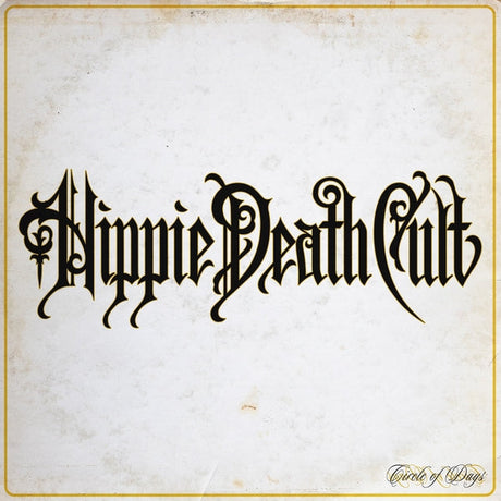 HIPPIE DEATH CULT - Circle Of Days (Magenta Vinyl) [LP] [Vinyl]