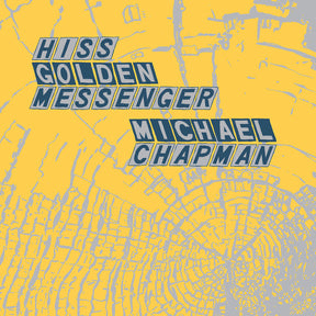Parallelogram a la carte: Hiss Golden Messenger and Michael Chapman (Vinyl) - Apocalypse Vinyl