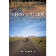 Ghost Rider: Travels on the Healing Road