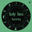 Holy Hive Harping (Turquoise Colored Vinyl, Indie Exclusive) [Vinyl] - Apocalypse Vinyl