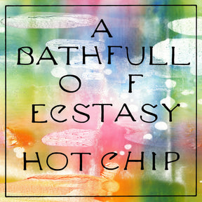A Bath Full of Ecstasy (Vinyl) - Apocalypse Vinyl