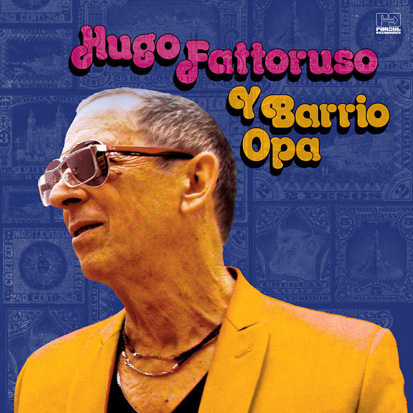Hugo Fattoruso Y Barrio Opa (Vinyl) - Apocalypse Vinyl