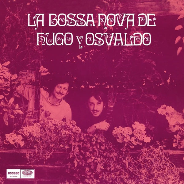 La Bossa Nova de Hugo Y Osvaldo (Vinyl)