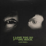 Glass Animals I Love You So F***ing Much (Ltd Black/White Splatter) [Records & LPs]