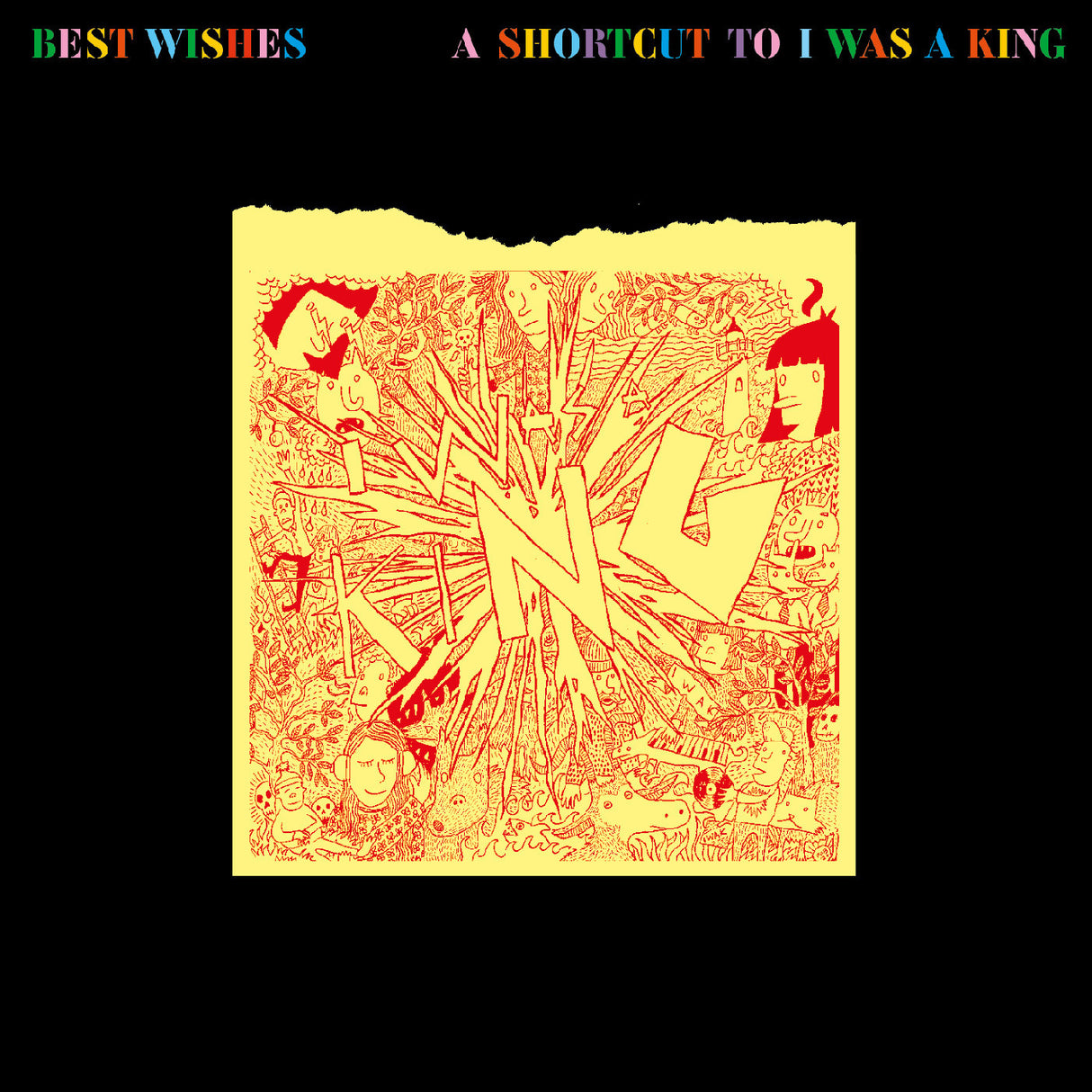 Best Wishes - A Shortcut To I Was A King (CD)