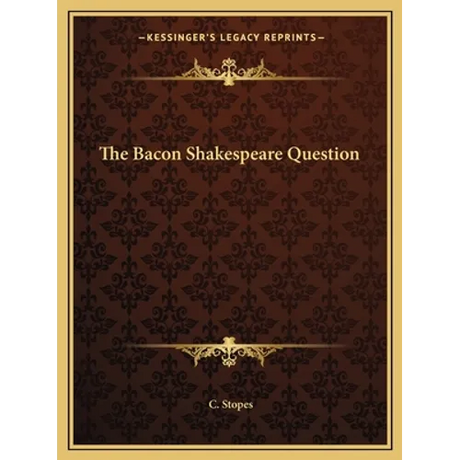 The Bacon Shakespeare Question - Paperback