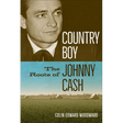 Country Boy: The Roots of Johnny Cash